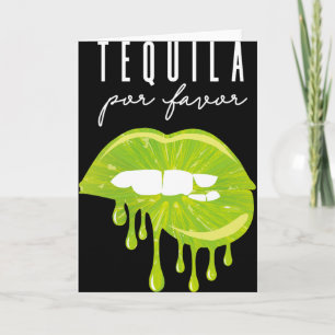 Tarjeta Tequila Por Favor Labios De Lima Adulto Beber Cinc