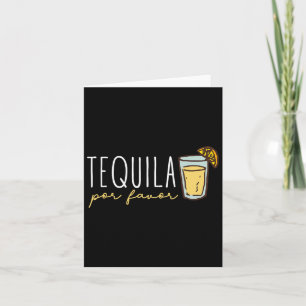 Tarjeta Tequila Por Favor Tequila Mexicana Tequila Español