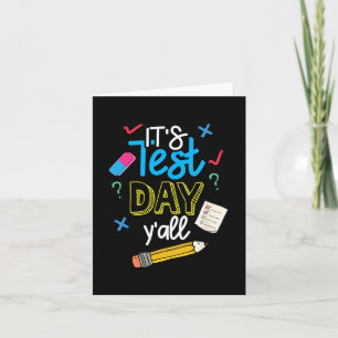 Tarjeta Test Day Yall Funny School Testing Exam Motivation