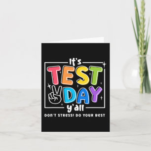 Tarjeta Test Day Yall Funny School Testing Exam Motivation