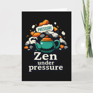 Tarjeta Tetera Zen Bajo Presión Vibraciones de Relajación 