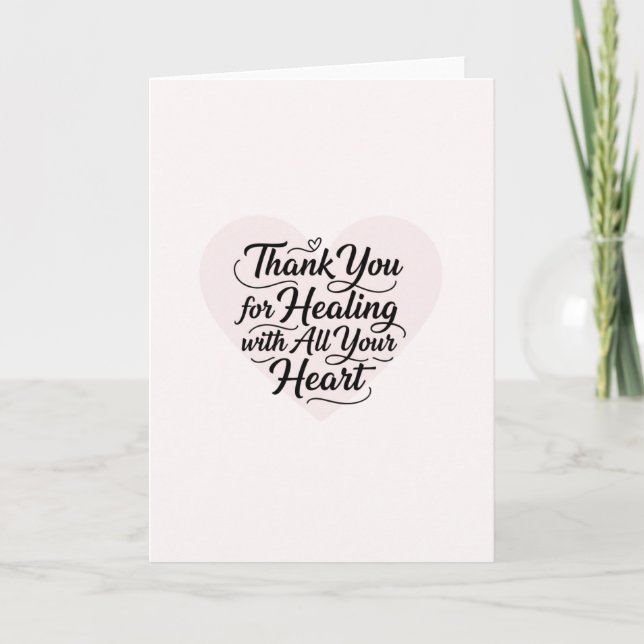 Tarjeta Thank You for Healing with All Your Heart Doctor  (Anverso)