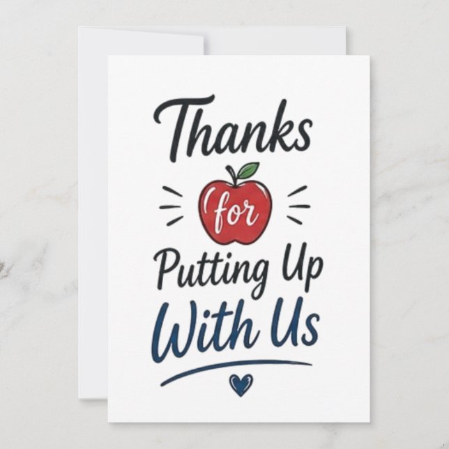 Tarjeta Thanks for Putting Up With Us (Anverso)