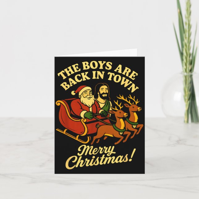 Tarjeta The Boys Are Back In Town Christmas Jesus And Sant (Anverso)