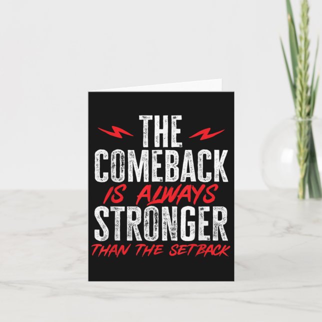 Tarjeta The Comeback Is Always Stronger Than The Setback M (Anverso)