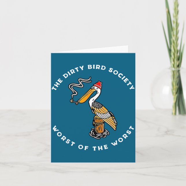 Tarjeta The Dirty Bird Society Worst Of The Worst Cartoon  (Anverso)