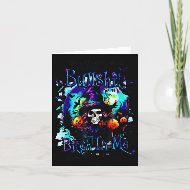 Tarjeta The Good Girl In Me Got Tired Halloween Witch Skul (Anverso)
