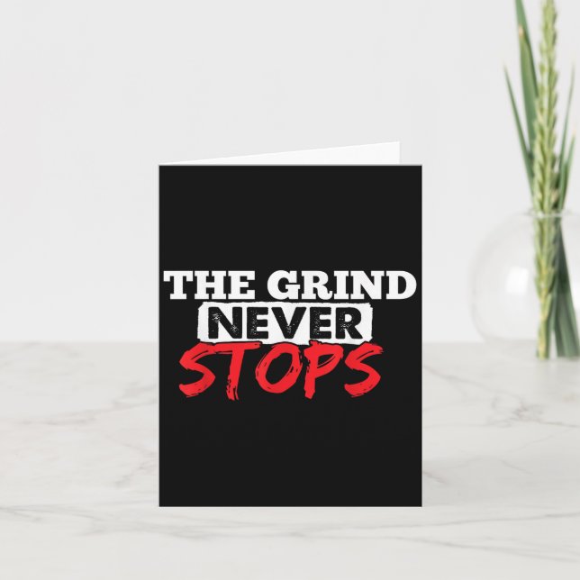Tarjeta The Grind Never Stops Motivation Insrational Quote (Anverso)