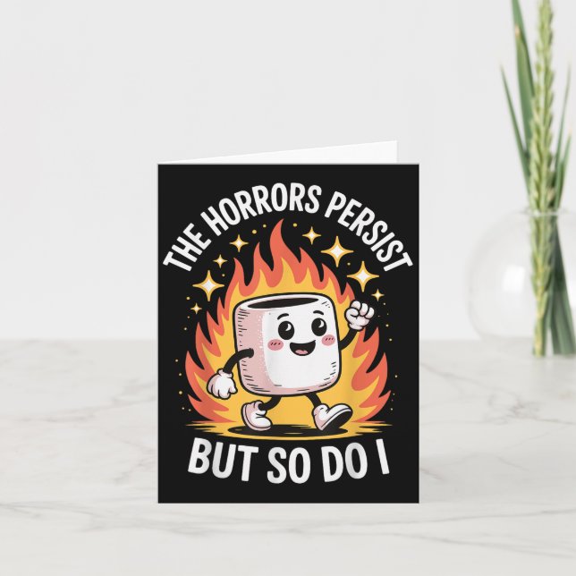 Tarjeta The Horrors Persist But So Do I  (Anverso)