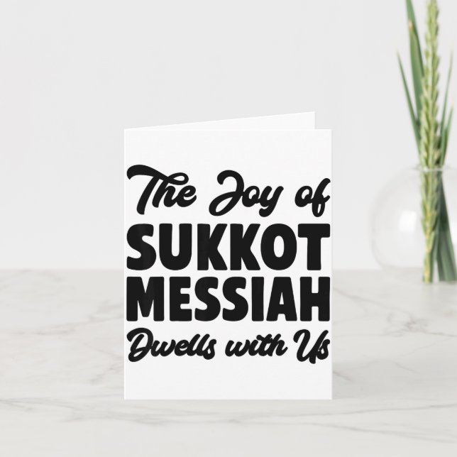 Tarjeta The Joy Of Sukkot Messiah Dwells With Us Jewish Ho (Anverso)