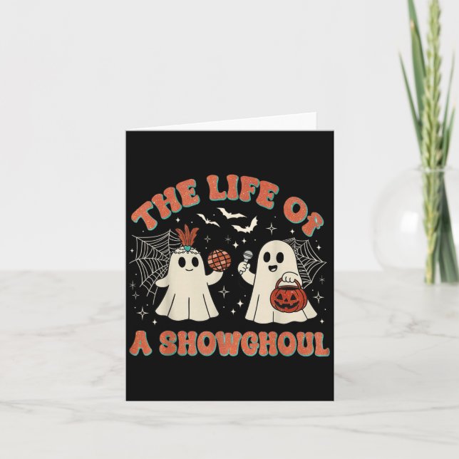 Tarjeta The Life Of A Showghoul Funny Halloween Ghost Girl (Anverso)
