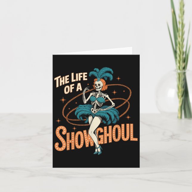 Tarjeta The Life Of A Showghoul Retro Halloween Show Skele (Anverso)