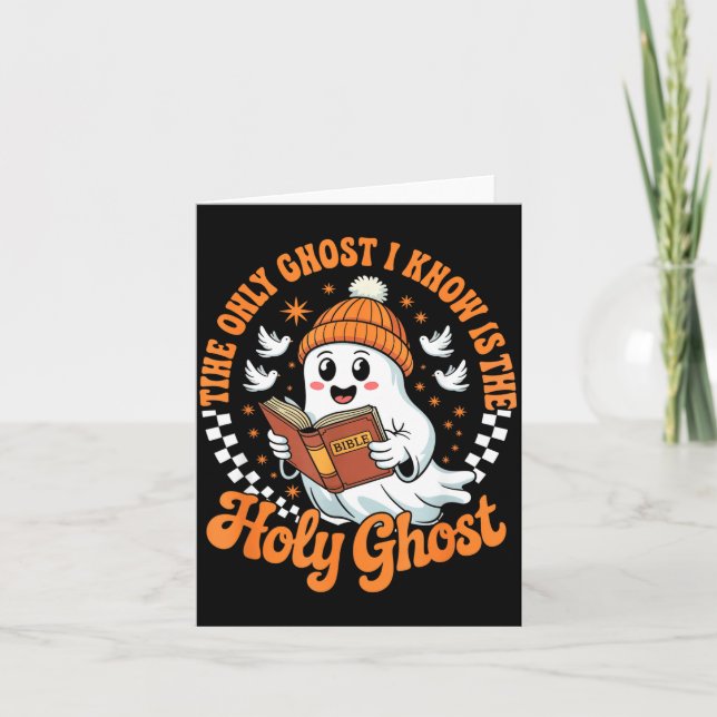 Tarjeta The Only Ghost I Know Is The Holy Christian Hallow (Anverso)