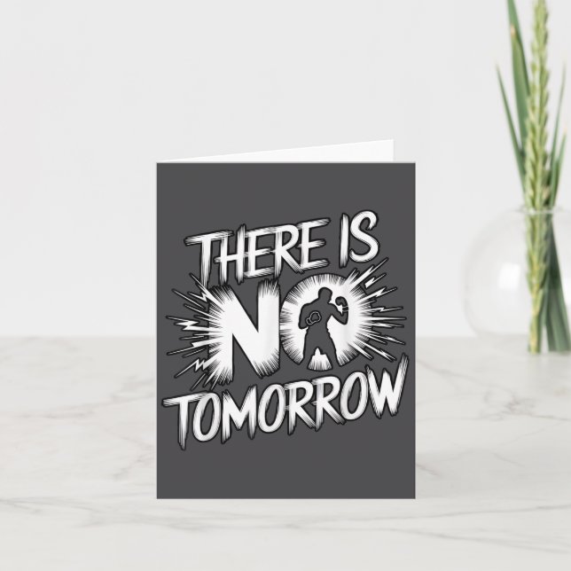 Tarjeta There Is No Tomorrow Motivational Boxing Insration (Anverso)