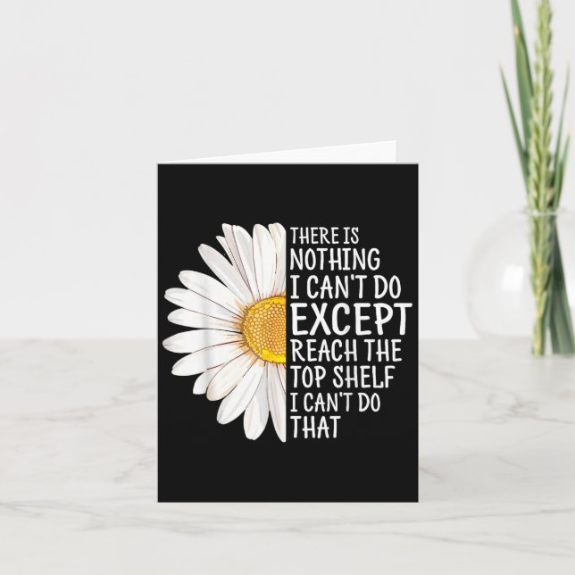 Tarjeta There Is Nothing I Can't Do Except Reach The Top S (Anverso)