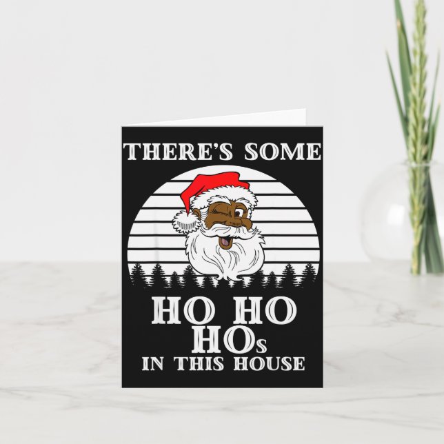 Tarjeta There's Some Ho Ho Hos In This House Funny Christm (Anverso)