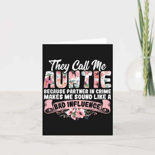Tarjeta They Call Me Auntie Because Partner In Crime Aunt  (Anverso)