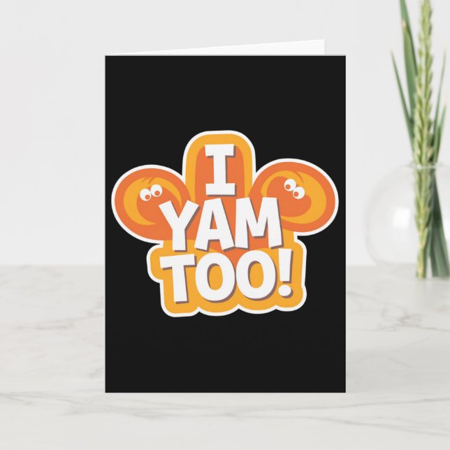 Tarjeta They're My Sweet Potatoes I Yam Too Shirts Thanksg (Anverso)