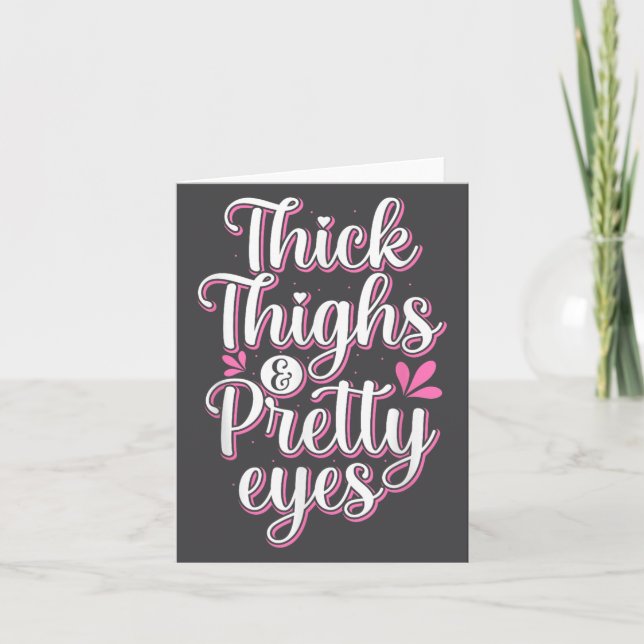 Tarjeta Thick Thighs Pretty Eyes Gym Motivation Quote Work (Anverso)