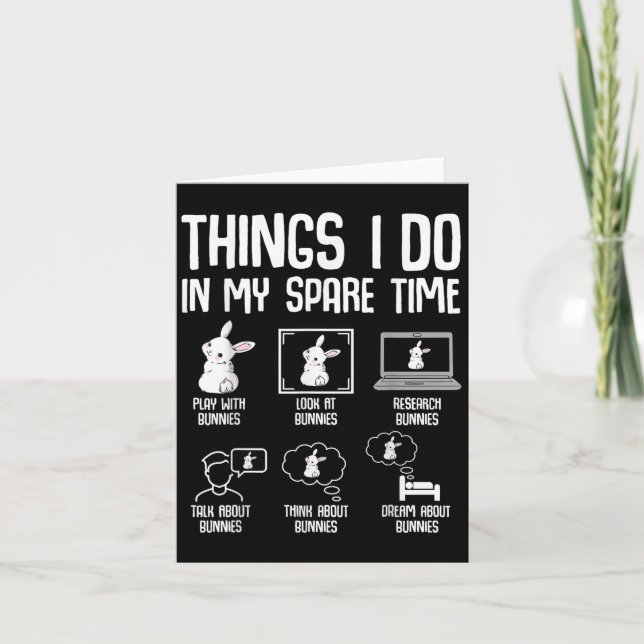 Tarjeta Things I Do In My Spare Time Bunny Rabbit Girls Ki (Anverso)