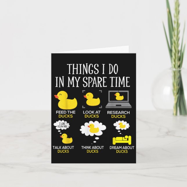 Tarjeta Things I Do In My Spare Time Ducks Love Cute Duck  (Anverso)