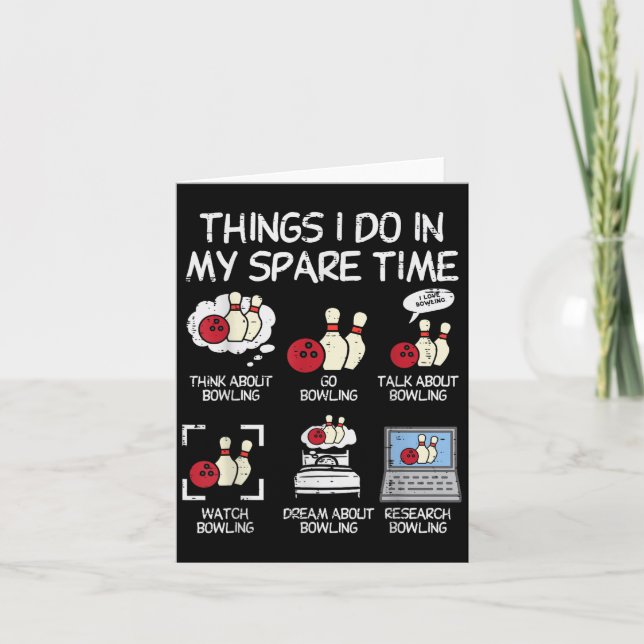Tarjeta Things I Do Spare Time Bowling Funny Bowler Men Wo (Anverso)