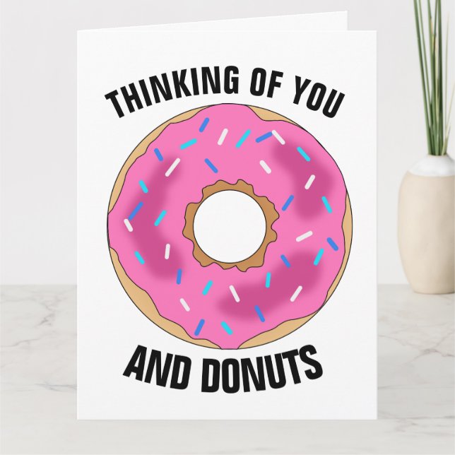 Tarjeta THINKING OF YOU AND DONUTS Funny Greeting Card (Anverso)