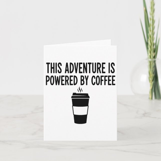Tarjeta This Adventure Is Wered By Coffee  (Anverso)