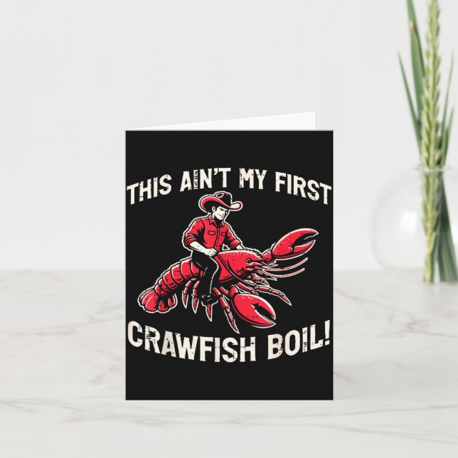 Tarjeta This Aint My First Crawfish Boil Crayfish Men Wome (Anverso)