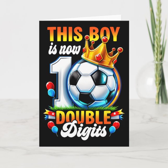 Tarjeta This Boy Now 10 Double Digits Soccer 10 Years Old  (Anverso)