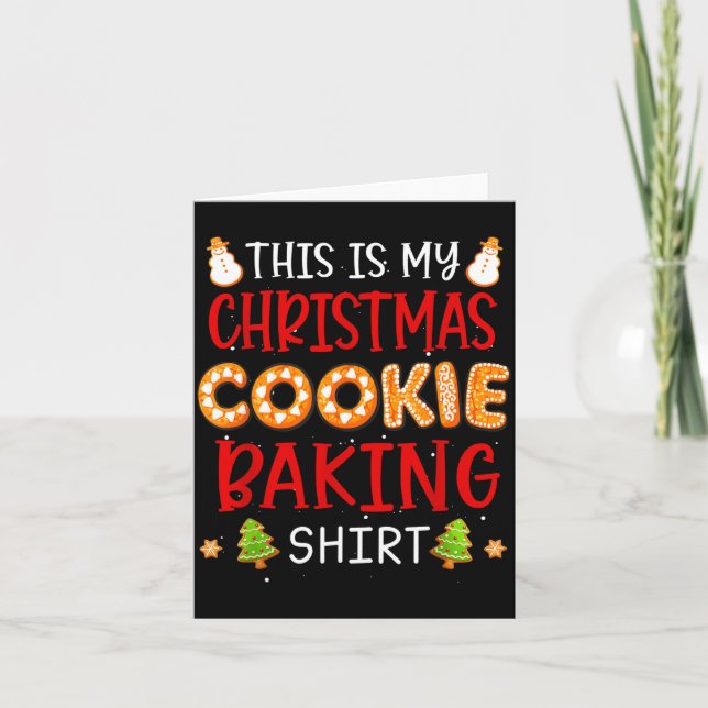 Tarjeta This Is My Christmas Cookie Baking Shirt Xmas Holi (Anverso)