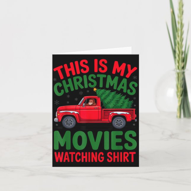 Tarjeta This Is My Christmas Movie Watching Shirt Bigfoot  (Anverso)