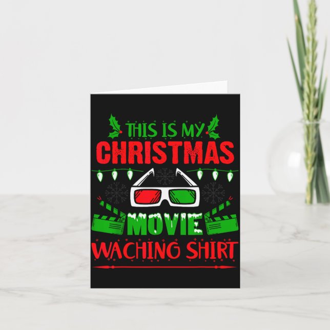 Tarjeta This Is My Christmas Movie Watching Shirt - Funny  (Anverso)