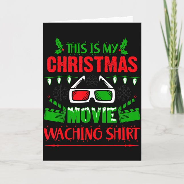 Tarjeta This Is My Christmas Movie Watching Shirt - Funny  (Anverso)