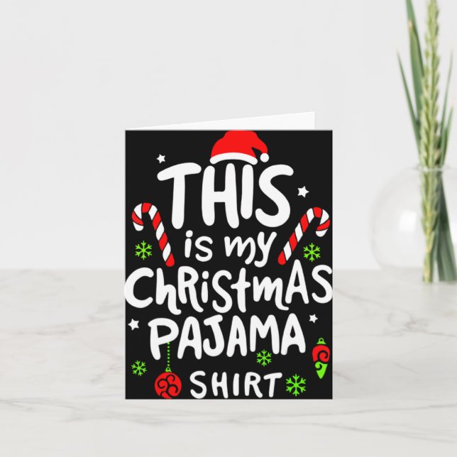 Tarjeta This Is My Christmas Pajama Family Matching Xmas T (Anverso)