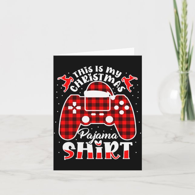 Tarjeta This Is My Christmas Pajama Gamer Shirt Christmas  (Anverso)