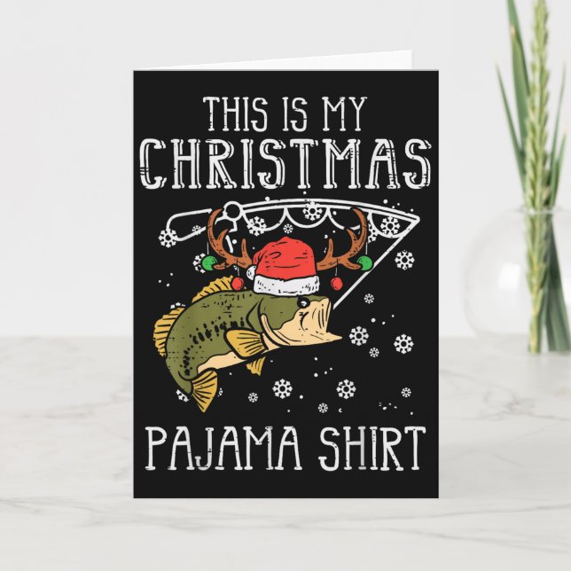 Tarjeta This Is My Christmas Pajama Shirt Fishing Xmas Dad (Anverso)