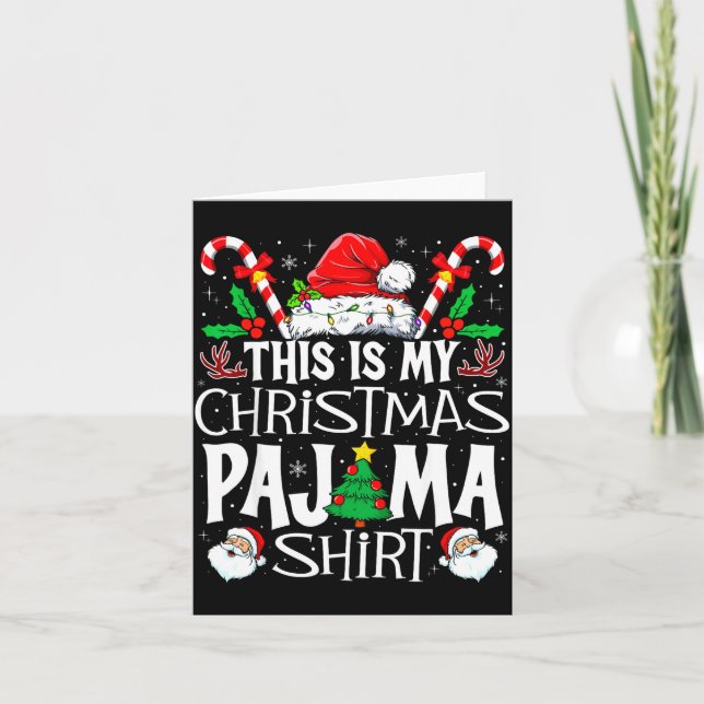 Tarjeta This Is My Christmas Pajama Shirt Funny Xmas Pjs M (Anverso)
