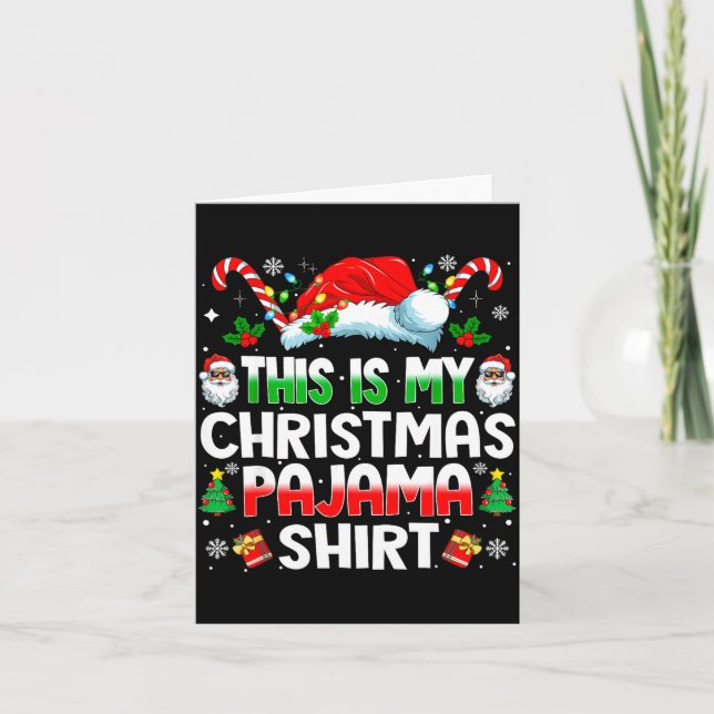 Tarjeta This Is My Christmas Pajama Shirt Funny Xmas Pjs M (Anverso)