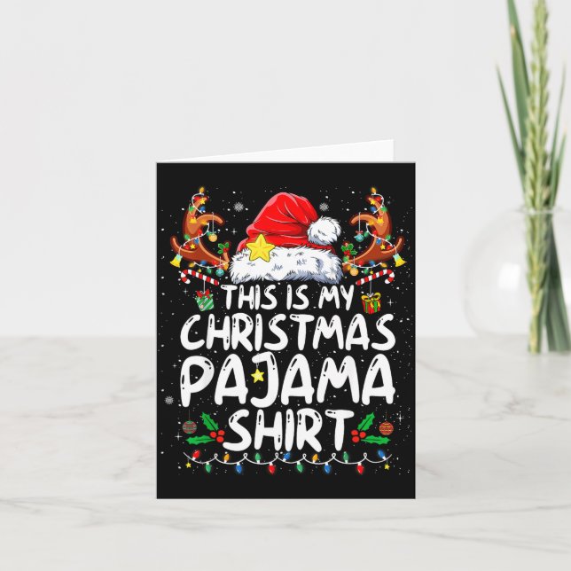 Tarjeta This Is My Christmas Pajama Shirt Funny Xmas Pjs M (Anverso)