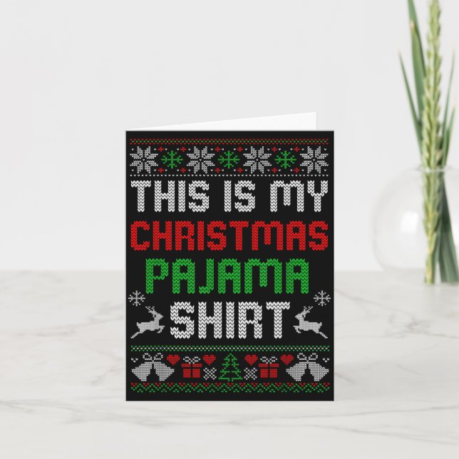 Tarjeta This Is My Christmas Pajama Shirt Funny Xmas Pjs M (Anverso)