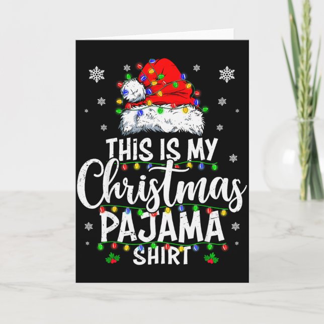 Tarjeta This Is My Christmas Pajama Shirt Lights Men Women (Anverso)