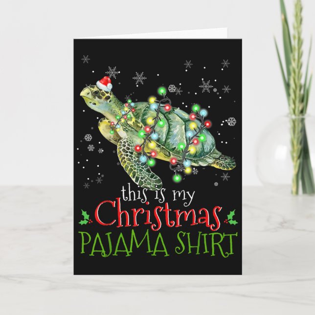 Tarjeta This Is My Christmas Pajama Shirt Sea Turtle Chris (Anverso)