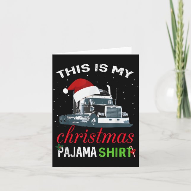 Tarjeta This Is My Christmas Pajama Truck Driver Xmas Gift (Anverso)