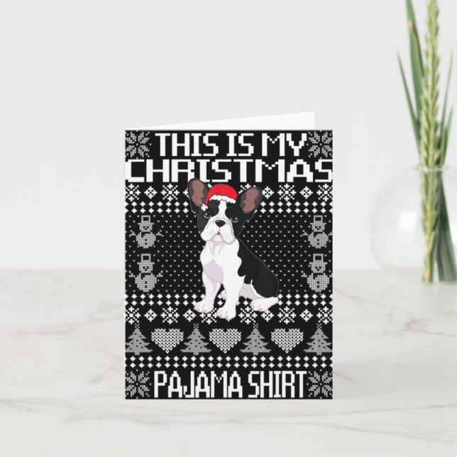 Tarjeta This Is My Christmas Pajama Ugly Xmas French Bull  (Anverso)