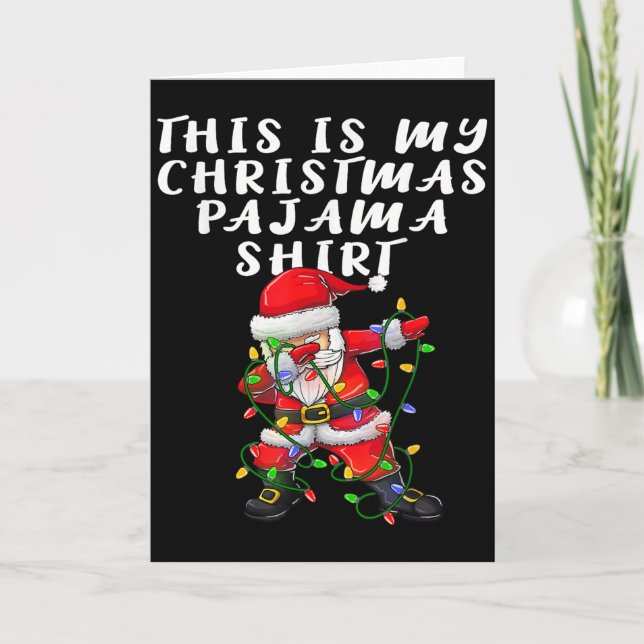 Tarjeta This Is My Christmas Pajama Women Men Dabbing Sant (Anverso)