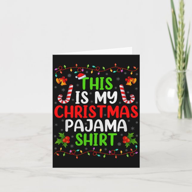 Tarjeta This Is My Christmas Pajamas Funny Xmas Family Chr (Anverso)