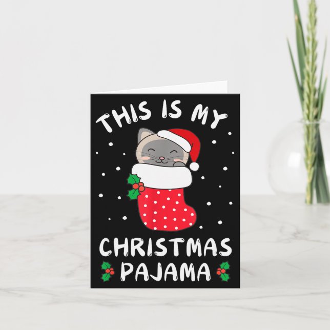 Tarjeta This Is My Christmas Pajamas Sweet Siam Cat Stocki (Anverso)