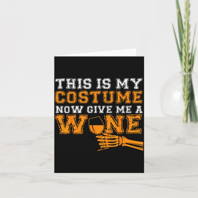Tarjeta This Is My Costume Now Give Me A Wine Match Hallow (Anverso)