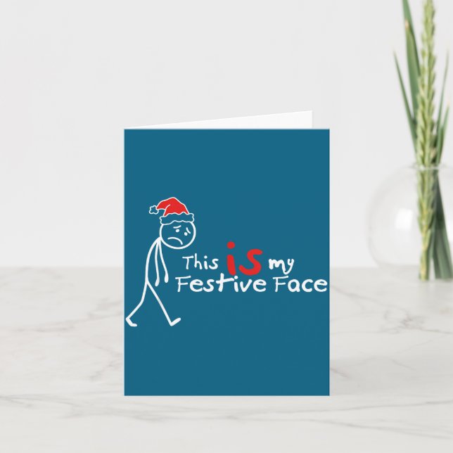 Tarjeta This Is My Festive Face Funny Christmas Introvert  (Anverso)